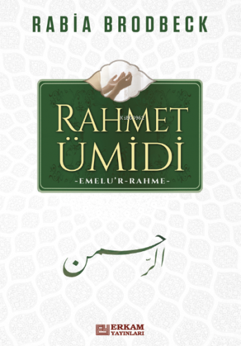 Rahmet Ümidi;Emelu'r - Rahme