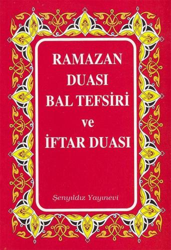 Ramazan Duası Bal Tefsiri Ve İftar Duası