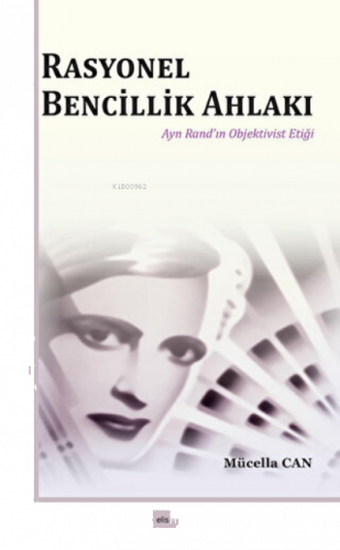 Rasyonel Bencillik Ahlakı