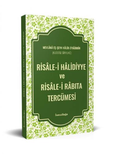 Risâle-i Hâlidiyye ve Risâle-i Râbıta Tercümesi