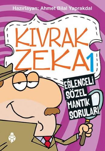 Kıvrak Zeka 1 Eğlenceli Sözel Mantık Soruları