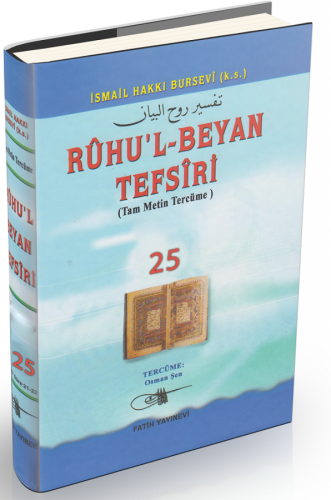 Ruhul Beyan Tefsiri 25. Cilt - Tercüme Osman Şen