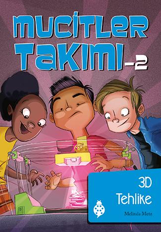 Mucitler Takımı 2 3D Tehlike
