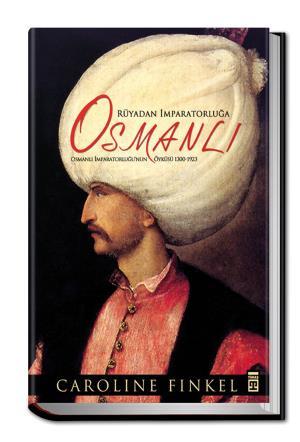 Rüyadan İmparatorluğa Osmanlı