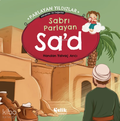 Sabrı Parlayan Sad Parlayan Yıldızlar Sahabiler ve Değerler