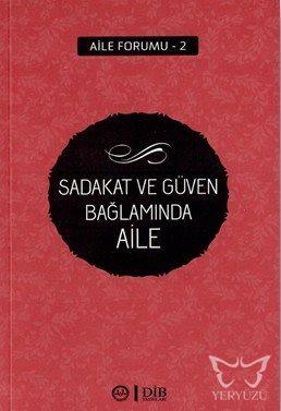 Sadakat ve Güven Bağlamında Aile