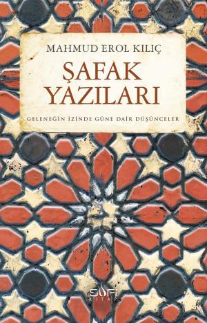 Şafak Yazıları I