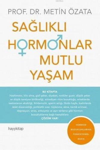 Sağlıklı Hormonlar Mutlu Yaşam