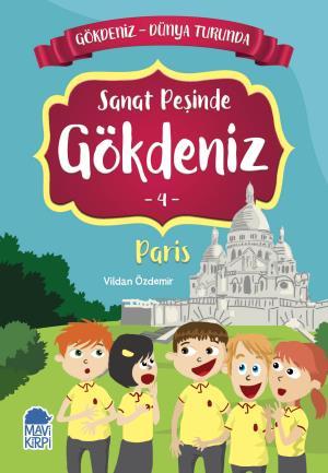 Sanat Peşinde Gökdeniz 4 Paris - Gökdeniz Dünya Turunda 1