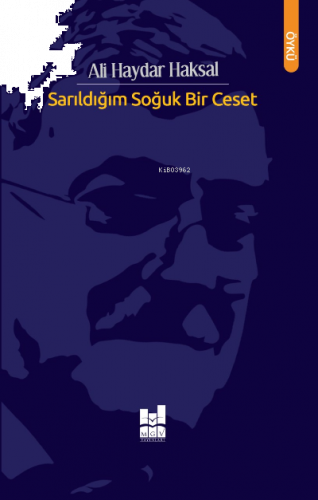 Sarıldığım Soğuk Bir Ceset