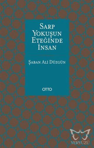 Sarp Yokuşun Eteğinde İnsan