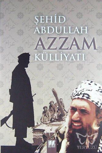 Şehid Abdullah Azzam Külliyatı