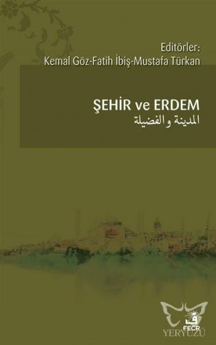 Şehir ve Erdem