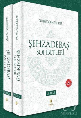 Şehzadebaşı Sohbetleri (2 Cilt)