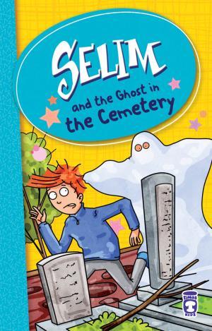 Selim And The Ghost In The Cemetery - Levent Mezarlıktaki Hayalet (İngilizce)