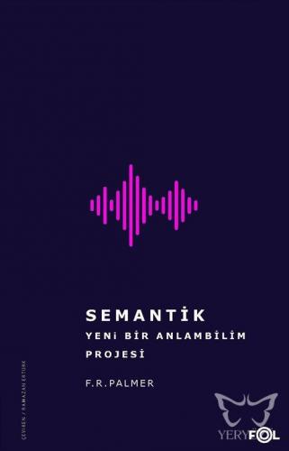 Semantik - Yeni Bir Anlambilim Projesi
