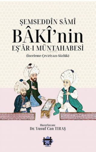 Şemseddin Sâmî Bâkî'nin Eş'âr-ı Müntahabesi