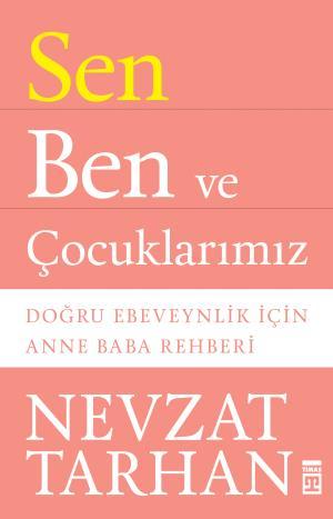 Sen Ben ve Çocuklarımız