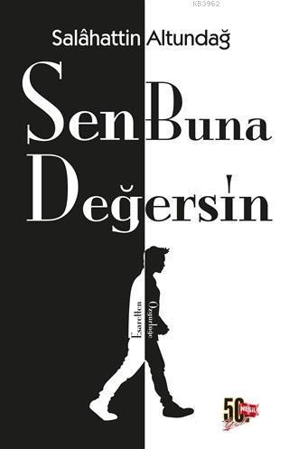 Sen Buna Değersin