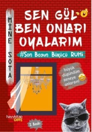 Sen Gül Ben Onları Oyalarım