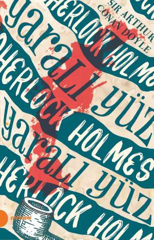 Sherlock Holmes 3- Yaralı Yüz (Portakal Kitap)