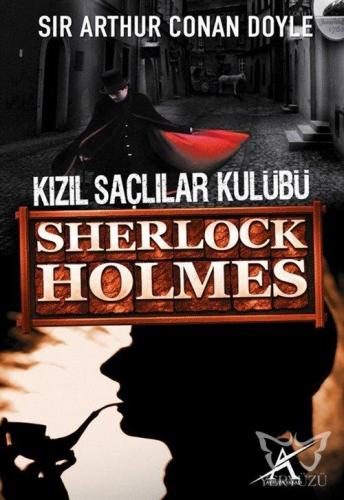 Sherlock Holmes - Kızıl Saçlılar Kulübü (Cep Boy)