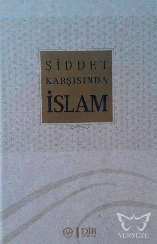 Şiddet Karşısında İslam