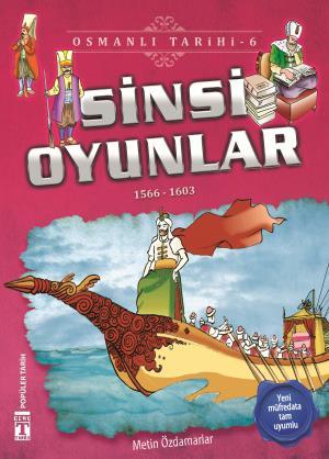 Sinsi Oyunlar - Osmanlı Tarihi 6