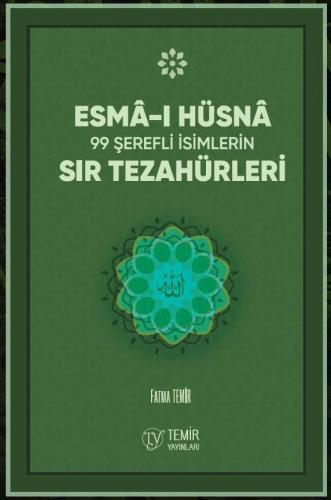 Sır Tezahürleri Esmai Hüsna