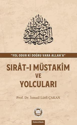 Sırat-ı Müstakim ve Yolcuları