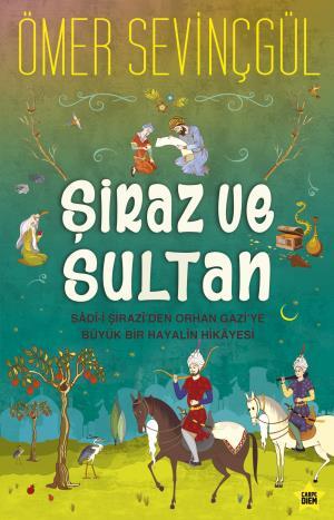 Şiraz Ve Sultan