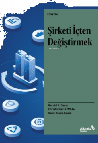 Şirketi İçten Değiştirmek