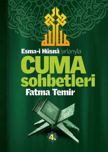 Sırlarıyla Cuma Sohbetleri 4