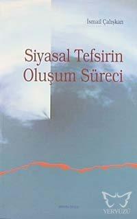 Siyasal Tefsirin Oluşum Süreci