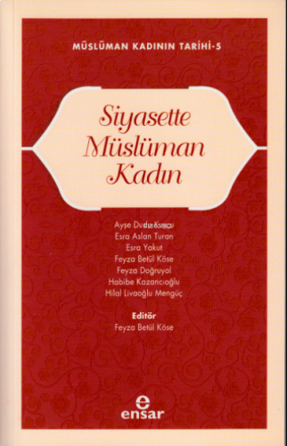 Siyasette Müslüman Kadın;Müslüman Kadının Tarihi-5