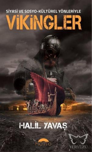 Siyasi ve Sosyo-Kültürel Yönleriyle Vikingler
