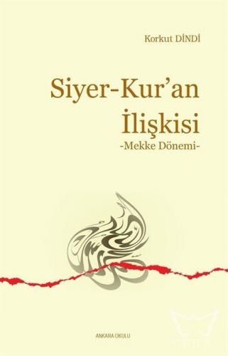 Siyer - Kur'an İlişkisi