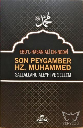 Son Peygamber Hz. Muhammed Sallallahu Aleyhi ve Sellem