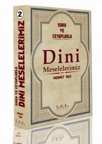 Soru Ve Cevaplarla Dini Meselelerimiz 2