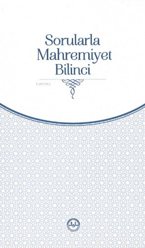 Sorularla Mahremiyet Bilinci