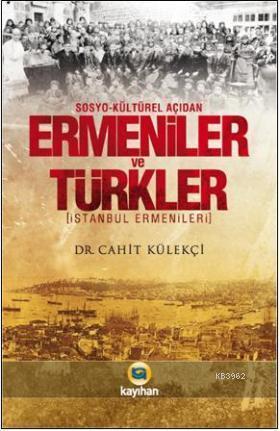 Sosyo-Kültürel Açıdan Ermeniler ve Türkler