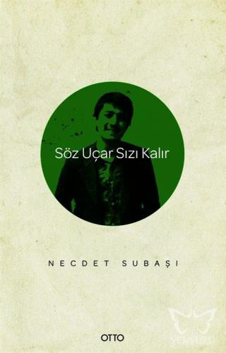 Söz Uçar Yazı Kalır