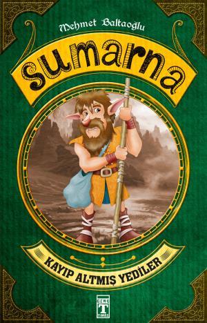 Sumarna - Kayıp Altmış Yediler