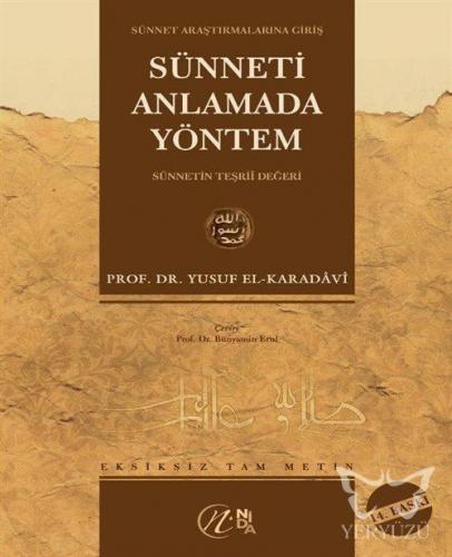 Sünneti Anlamada Yöntem (Ciltli)