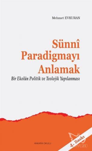 Sünni Paradigmayı Anlamak