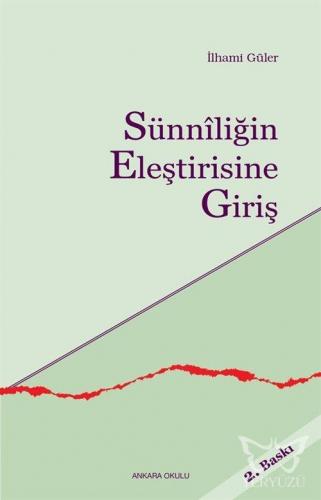 Sünniliğin Eleştirisine Giriş