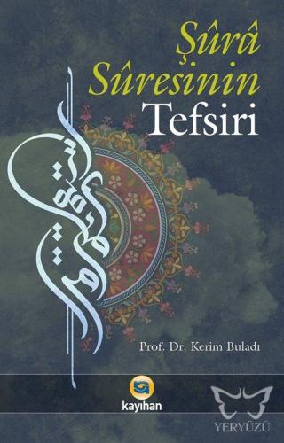 Şüra Süresinin Tefsiri