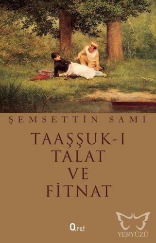 Taaşşuk-ı Talat ve Fitnat