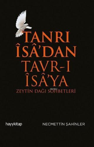 Tanrı Îsâ'dan Tavr-ı Îsâ'ya