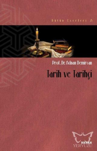 Tarih ve Tarihçi